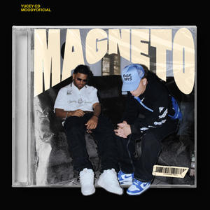 MAGNETO (feat. Yusey CD)