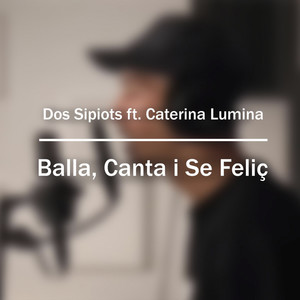 Balla, Canta i Sé Feliç