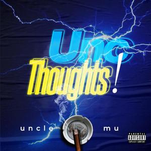 UNC THOUGHTS (Explicit)