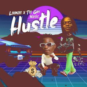 Hustle (feat. Tee Guy Wanle) (Explicit)