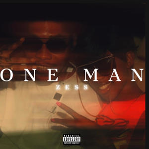 One Man |Zess| (feat. prodbydr4ko) (Explicit)