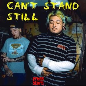 Can't stand still (feat. Kenny Orlando)