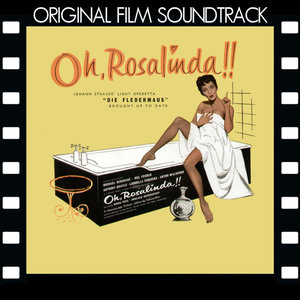 Oh, Rosalinda!! (Original Film Soundtrack)