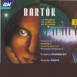 Bartók: The Music for Violin and Piano Vol.1