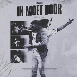 Ik Moet Door (Explicit)