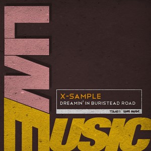 X-Sample - Dreamin' in Buristead Road (Club Mix)