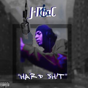 J-MaC (Hard ****) (Explicit)