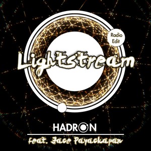 Lightstream (Radio Edit) [feat. Jace Payackapan]