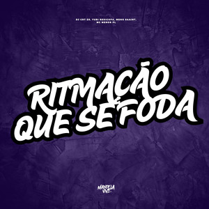 Ritmação Que Se Foda (Explicit)