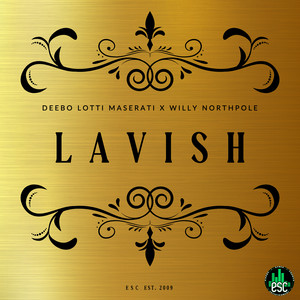 Lavish (Explicit)