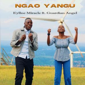 NGAO YANGU (feat. Guardian Angel)