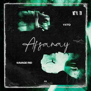 AFSANAY (feat. YXTO)