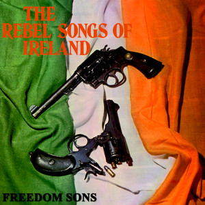 The Rebel Songs of Ireland