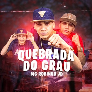Quebrada do Grau (Explicit)