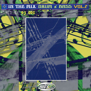 In the Mix - Drum N' Bass, Vol. 2