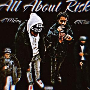 All About Risk (Explicit)