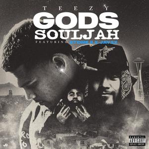 Gods Souljah (feat. Stone II & Jay2x) [Explicit]