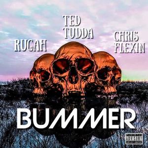 BUMMER (Explicit)