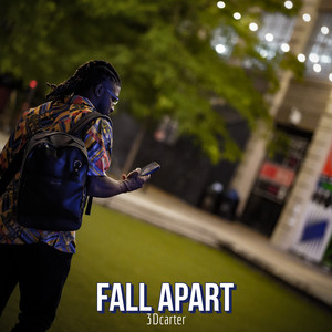 Fall Apart