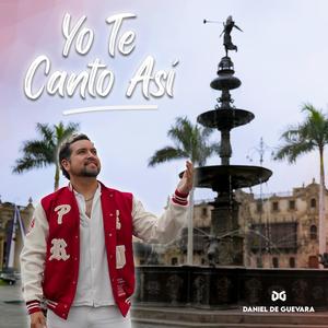 Yo te canto así