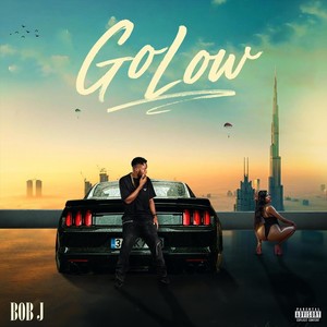 Go Low (Explicit)