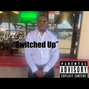 Switched Up (Explicit)