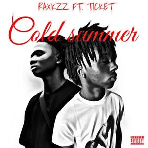 cold summer (feat. ticket) (Explicit)