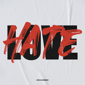 Hate Love (Feat. 황세현, 잠비노)