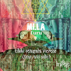 Turu (Tikki Masala Remix)