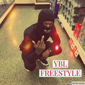 Ybl Freestyle (Explicit)