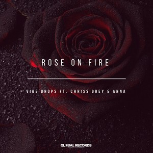 Rose on Fire