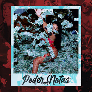 PODER DAS NOTA$ (Explicit)