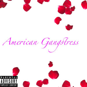 American Gangstress (Explicit)