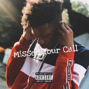 Missed Your Call (Explicit)