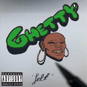 GHETTY (Explicit)