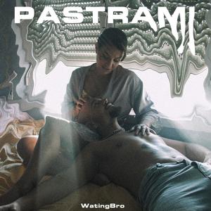 Pastrami (Explicit)