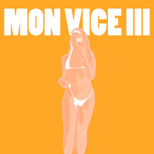 Mon Vice III (Explicit)