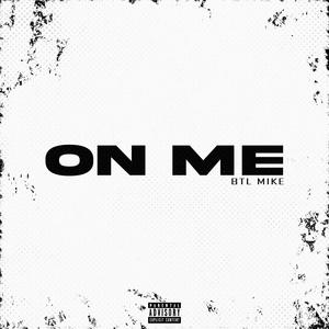 On Me (Explicit)