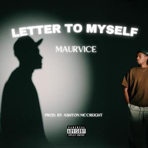 Letter to Myself (Explicit)