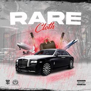 Rare Cloth (feat. Fetti Mac) (Explicit)