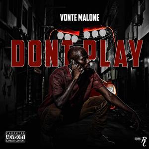 DONT PLAY (Explicit)
