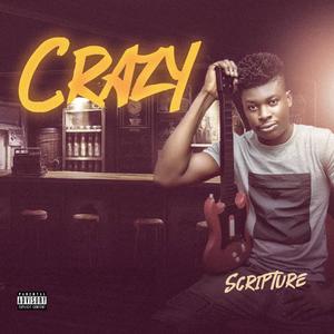 Crazy (Explicit)