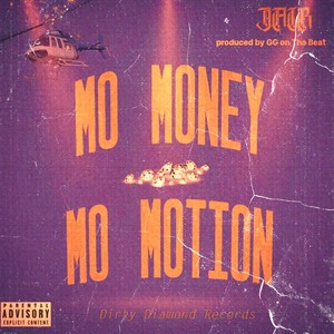 Mo Money, Mo Motion (Explicit)