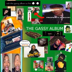 THE GASSY ALBUM (Explicit)