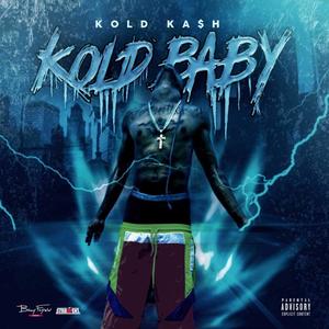 Kold Baby (Explicit)