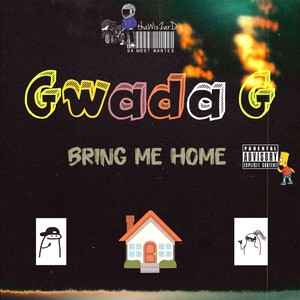 Bring Me Home (feat. thaWizZarD) (Explicit)