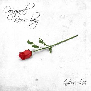 Original Rose Boy (Explicit)