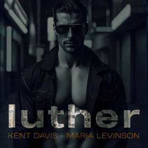 luther-Kent Davis&Maria Levinson