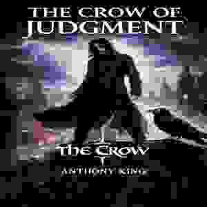 The Crow of Judgment The Crow