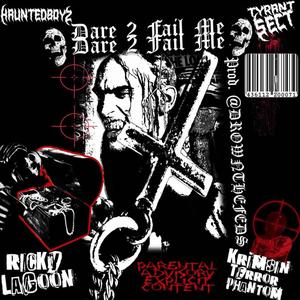 Dare2FailMe (feat. Suffikayt) (Explicit)
